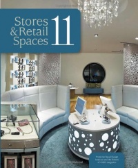 Stores and Retail Spaces 11 Stores and Retail Spaces 11