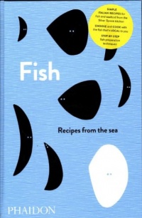 Fish: Recipes from the Sea (The Silver Spoon) Fish: Recipes from the Sea (The Silver Spoon)