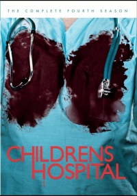 Childrens Hospital: The Complete Fourth Season Childrens Hospital: The Complete Fourth Season