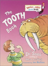 The Tooth Book (Bright & Early Board Books(TM)) The Tooth Book (Bright & Early Board Books(TM))