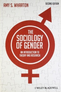 The Sociology of Gender: An Introduction to Theory and Research The Sociology of Gender: An Introduction to Theory and Research