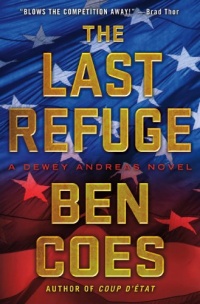 The Last Refuge: A Dewey Andreas Novel The Last Refuge: A Dewey Andreas Novel