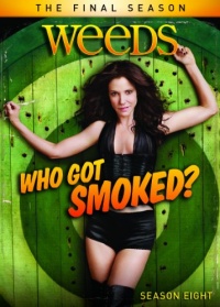 Weeds: Season Eight Weeds: Season Eight