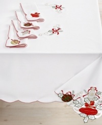 All the trimmings. Prepare for a jolly-good time with the Holiday Ornaments tablecloth, featuring a simple white cloth festooned with holly embroidery, colorful ornaments and a scalloped edge. All the trimmings. Prepare for a jolly-good time with the Holiday Ornaments tablecloth, featuring a simple white cloth festooned with holly embroidery, colorful ornaments and a scalloped edge.