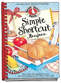 Simple Shortcut Recipes: More than 225 Simplified Recipes Plus Time-Saving Tips for Today's Busy Cook! (Everyday Cookbook Collection) Simple Shortcut Recipes: More than 225 Simplified Recipes Plus Time-Saving Tips for Today's Busy Cook! (Everyday Cookbook Collection)
