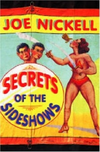 Secrets of the Sideshows Secrets of the Sideshows