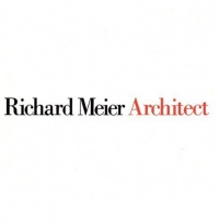 Richard Meier, Architect, Vol. 1: 1964-1984 Richard Meier, Architect, Vol. 1: 1964-1984