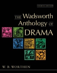 The Wadsworth Anthology of Drama