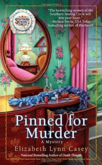 Pinned for Murder (Southern Sewing Circle Mysteries) Pinned for Murder (Southern Sewing Circle Mysteries)