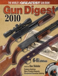 Gun Digest 2010 Gun Digest 2010