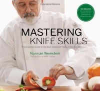 Mastering Knife Skills: The Essential Guide to the Most Important Tools in Your Kitchen (with DVD) Mastering Knife Skills: The Essential Guide to the Most Important Tools in Your Kitchen (with DVD)