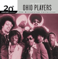 20th Century Masters: The Millennium Collection: Best Of Ohio Players 20th Century Masters: The Millennium Collection: Best Of Ohio Players