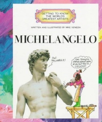 Michelangelo (Getting to Know the World's Greatest Artists) Michelangelo (Getting to Know the World's Greatest Artists)