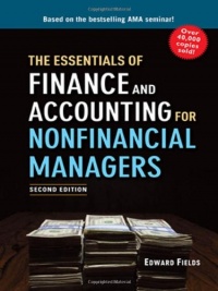 The Essentials of Finance and Accounting for Nonfinancial Managers The Essentials of Finance and Accounting for Nonfinancial Managers