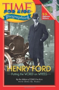 Time For Kids: Henry Ford (Time for Kids Biographies)