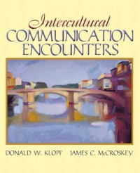 Intercultural Communication Encounters Intercultural Communication Encounters