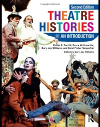 Theatre Histories: An Introduction Theatre Histories: An Introduction