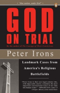 God on Trial: Landmark Cases from America's Religious Battlefields