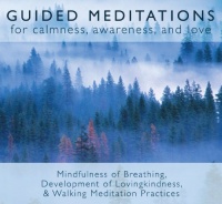 Guided Meditations: For Calmness, Awareness, and Love Guided Meditations: For Calmness, Awareness, and Love