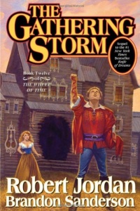 The Gathering Storm (Wheel of Time, Book 12) The Gathering Storm (Wheel of Time, Book 12)