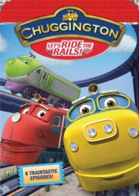 Chuggington: Let's Ride the Rails Chuggington: Let's Ride the Rails