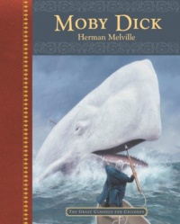 Moby Dick (The Great Classic for Children) Moby Dick (The Great Classic for Children)