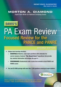 Davis's PA Exam Review: Focused Review for the PANCE and PANRE Davis's PA Exam Review: Focused Review for the PANCE and PANRE