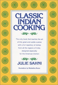 Classic Indian Cooking Classic Indian Cooking