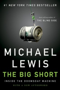 The Big Short: Inside the Doomsday Machine The Big Short: Inside the Doomsday Machine