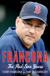 Francona: The Red Sox Years Francona: The Red Sox Years