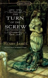 The Turn of The Screw and Other Short Novels (Signet Classics) The Turn of The Screw and Other Short Novels (Signet Classics)