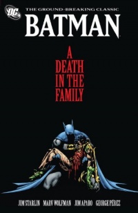 Batman: A Death in the Family Batman: A Death in the Family