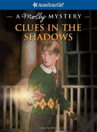 Clues in the Shadows: A Molly Mystery (American Girl Mysteries (Quality))