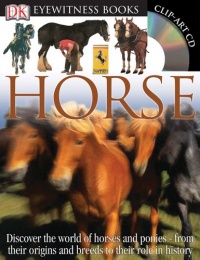 Horse (DK Eyewitness Books) Horse (DK Eyewitness Books)