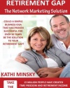 Eliminate Your Retirement Gap: The Network Marketing Solution