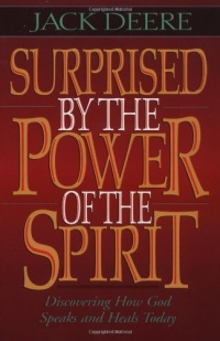 Surprised by the Power of the Spirit Surprised by the Power of the Spirit