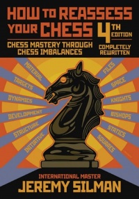 How to Reassess Your Chess, Fourth edition How to Reassess Your Chess, Fourth edition