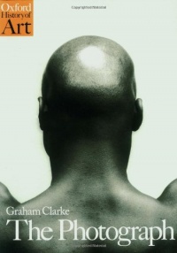 The Photograph (Oxford History of Art) The Photograph (Oxford History of Art)