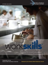 Steck-Vaughn WorkSkills: Student Edition Situational Judgemental & Active Listening 2012