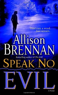 Speak No Evil: A Novel Speak No Evil: A Novel