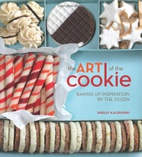The Art of the Cookie: Baking Up Inspiration by the Dozen The Art of the Cookie: Baking Up Inspiration by the Dozen