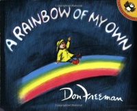 A Rainbow of My Own A Rainbow of My Own