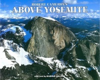 Robert Cameron's Above Yosemite