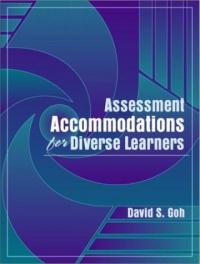 Assessment Accommodations for Diverse Learners Assessment Accommodations for Diverse Learners
