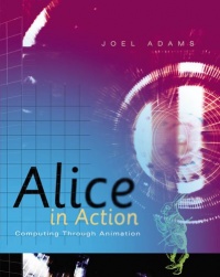 Alice in Action: Computing Through Animation