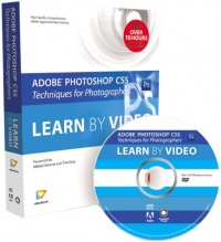 Adobe Photoshop CS5 Techniques for Photographers: Learn by Video Adobe Photoshop CS5 Techniques for Photographers: Learn by Video