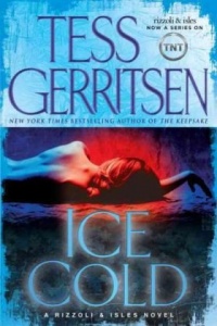 Ice Cold: A Rizzoli & Isles Novel (Rizzoli & Isles Novels) Ice Cold: A Rizzoli & Isles Novel (Rizzoli & Isles Novels)