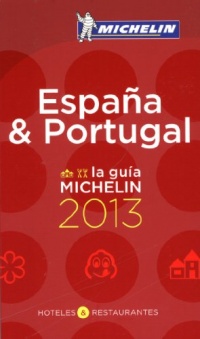 MICHELIN Guide Espana & Portugal 2013 (Michelin Guide/Michelin) (Spanish and Portuguese Edition)