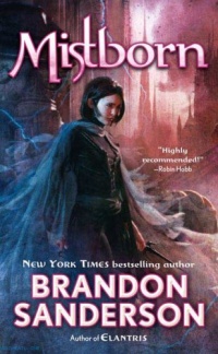Mistborn : Final Empire Series (Book #1) (Mistborn, Book 1) Mistborn : Final Empire Series (Book #1) (Mistborn, Book 1)
