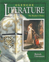 Glencoe Literature © 2002 Course 7, Grade 12 British Literature : The Reader's Choice Glencoe Literature © 2002 Course 7, Grade 12 British Literature : The Reader's Choice